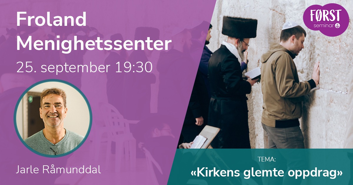 Førstseminar Froland Menighetssenter. 25. september 2025 kl 19:30.