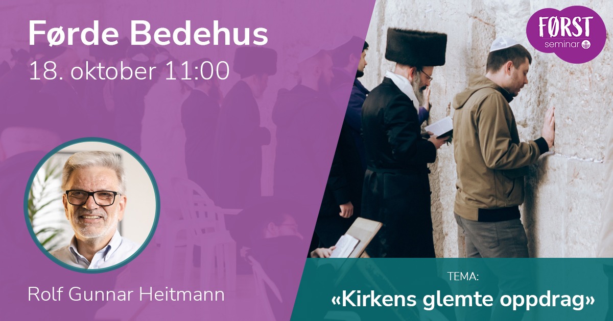 Førstseminar 2025: Førde Bedehus. 18. oktober 2025 kl 11:00.
