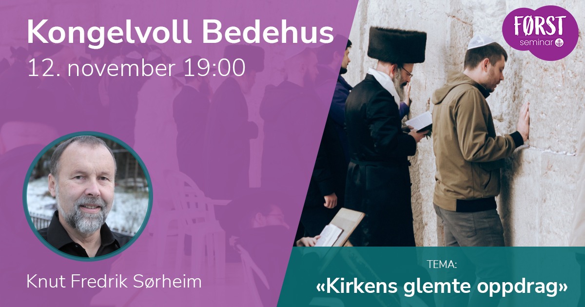 Førstseminar 2025: Kongelvoll Bedehus. 12. november 2025 kl 19:00.
