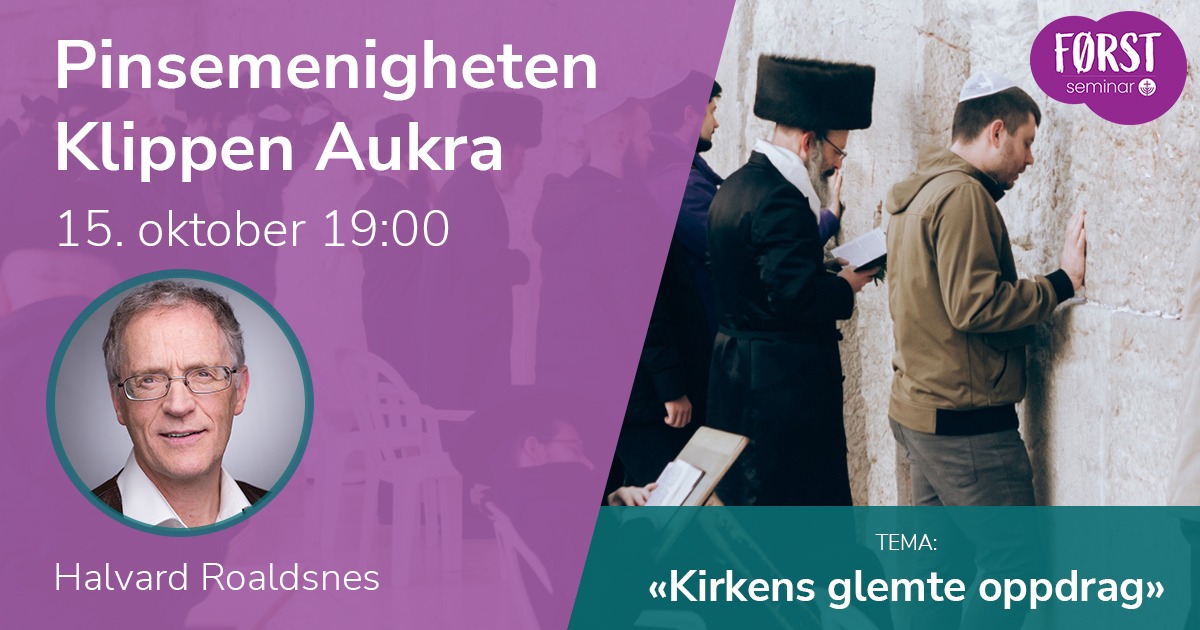 Førstseminar 2025: Pinsemenigheten Klippen Aukra. 15. november 2025 kl 19:00.