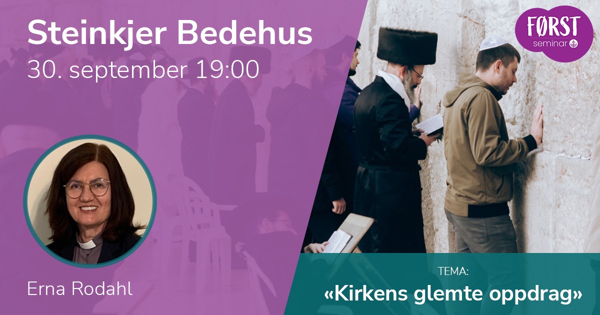 Førstseminar 2025: Steinkjer Bedehus. 30. september kl 19:00.