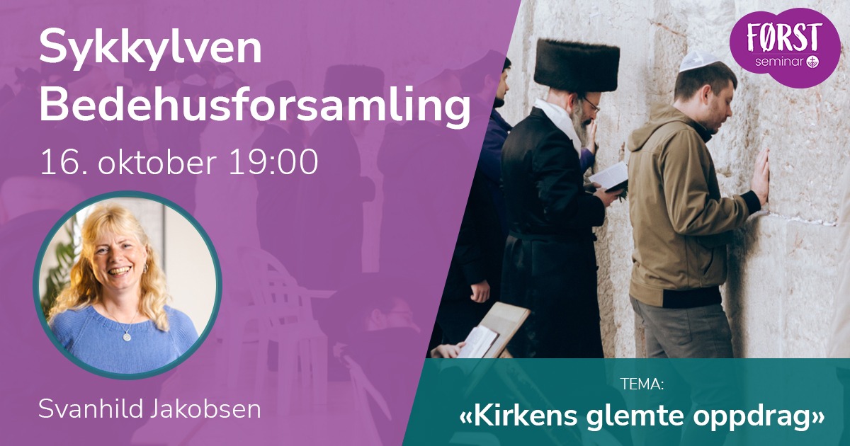 Førstseminar 2025: Sykkylven Bedehusforsamling. 16. oktober 2025 kl. 19:00.
